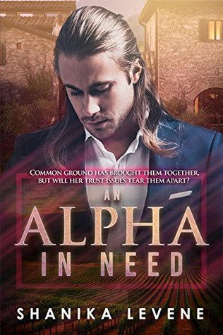 An Alpha In Need (Alphas From Money, #5)