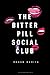 The Bitter Pill Social Club