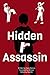 Hidden Assassin - Book I
