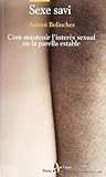 Sexe Savi: com mantenir l'interès sexual en la parella estable