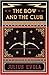 The Bow and the Club