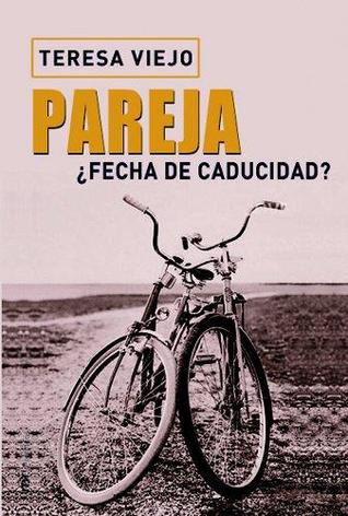Pareja ¿Fecha de caducidad? (Mass Market Paperback)