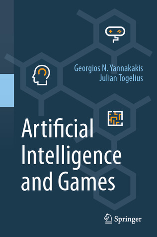 Artificial Intelligence and Games (Hardcover)