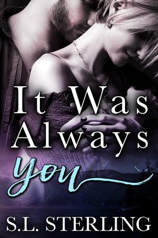 It Was Always You (Kindle Edition)