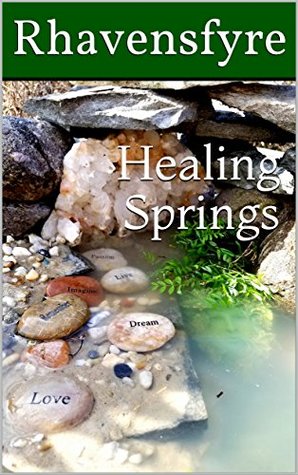 Healing Springs (The Healing Springs Collection Book 1)
