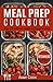 Meal Prep Cookbook: easy an...