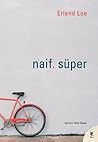 Naif. Süper by Erlend Loe