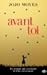 Avant toi (Avant toi, #1)