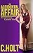 The Accidental Affair by C. Holt