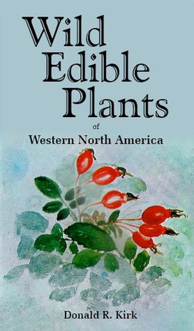 Wild Edible Plants of Western North America (Unknown Binding)