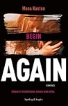 Begin Again by Mona Kasten