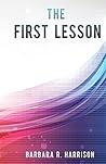 The First Lesson: A Novel of Transformation The First Lesson: A Novel of Transformation