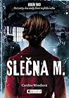Slečna M. by Caroline  Woods