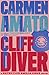 Cliff Diver (Emilia Cruz Mysteries #1) by Carmen Amato