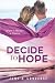 Decide to Hope