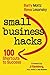 Small Business Hacks by Barry Moltz