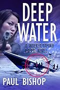 Deep Water: A Walker / Tamiko LAPD Adventure