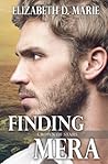 Finding Mera by Elizabeth D. Marie