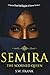 Semira The Scorned Queen by S.W. Frank Semira The Scorned Queen by S.W. Frank
