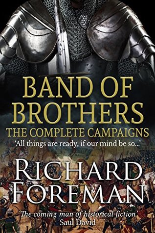 Band of Brothers: The Complete Campaigns (For God and Glory Book 1)