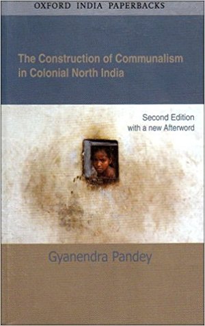 The Construction of Communalism in Colonial North India (Paperback)