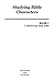 Studying Bible Characters by Justin Brewer Studying Bible Characters by Justin Brewer