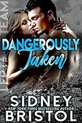 Dangerously Taken