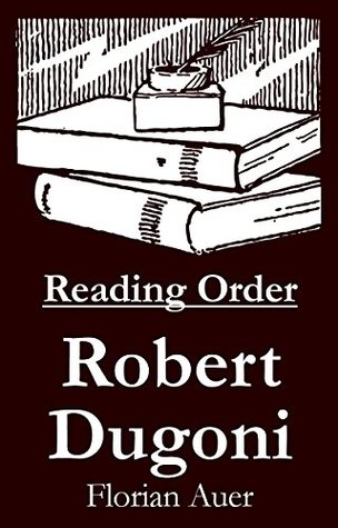 Robert Dugoni - Reading Order Book - Complete Series Companion Checklist (Kindle Edition)