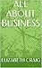 All About Business by Elizabeth  Craig