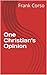 One Christian's Opinion