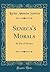 Seneca's Morals: By Way of Abstract (Classic Reprint)