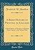A Brief History of Printing in England: A Short History of Printing, in England From Caxton, to the Present Time (Classic Reprint)