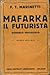 Mafarka il futurista. Romanzo africano