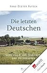 Die letzten Deuts...