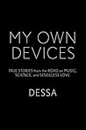 My Own Devices: T...