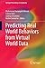 Predicting Real World Behaviors from Virtual World Data (Springer Proceedings in Complexity)