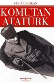 Komutan Atatürk (Paperback)