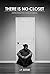 There Is No Closet by J.P. Butler