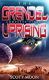 Grendel Uprising:...