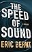 The Speed of Sound (The Speed of Sound Thrillers, #1)
