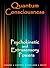 Quantum Consciousness, Psyc...