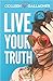 Live Your Truth