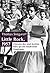 Little Rock, 1957: L HISTOIRE DES NEUF LYCEENS NOIRS QUI ONT BOULEVERSE L AMERIQUE (French Edition)