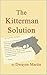The Kitterman Solution (A Jack Hudson Adventure Book 3)
