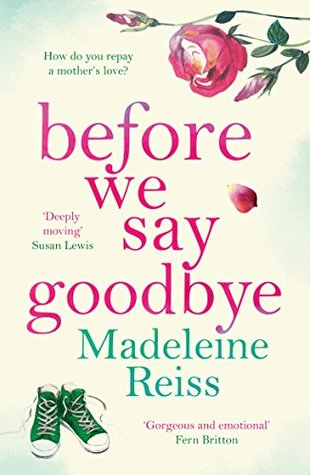 Before We Say Goodbye (Kindle Edition)