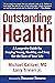 Outstanding Health: A Longe...