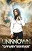 Unknown (Unknown #1)