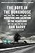 The Boys in the Bunkhouse by Dan Barry