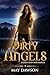 Dirty Angels (Lilith and Her Harem, #3)