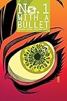No. 1 With A Bullet #5 by Jacob Semahn